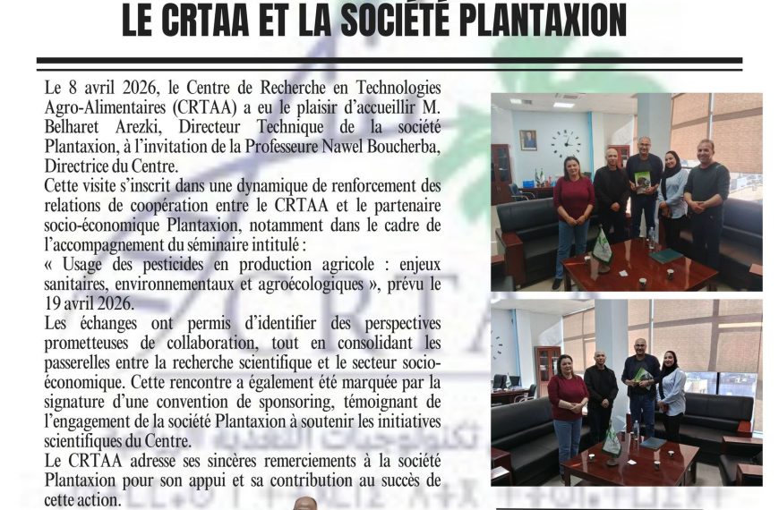 Rencontre de Coopération Entre le CRTAA et la société Plantaxion